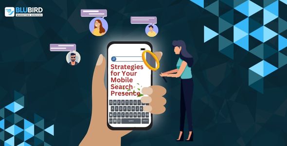 Mobile SEO: Strategies for Your Mobile Search Presence